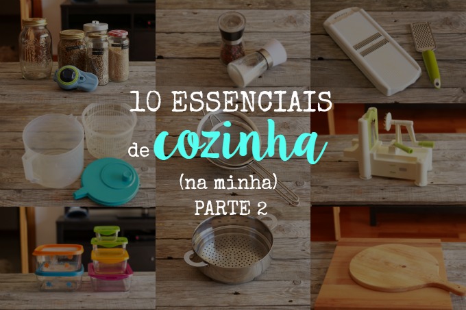 10 essenciais de cozinha (parte II)